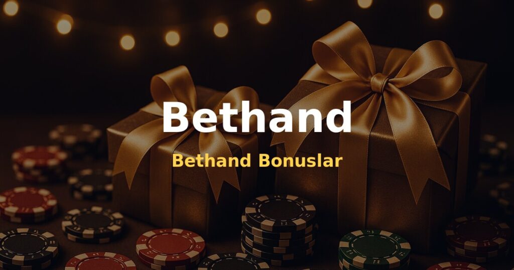 Bethand Bonuslar - Bethand